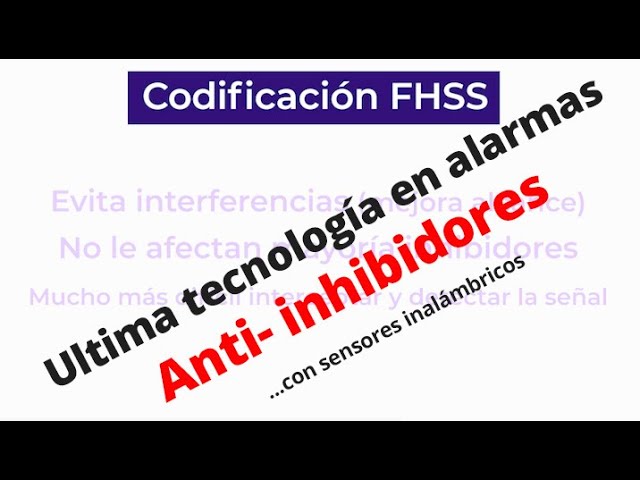 Antiinhibidores de frecuencia de alarmas¿anti qué? no se deje engañar  ASTEIA Seguridad