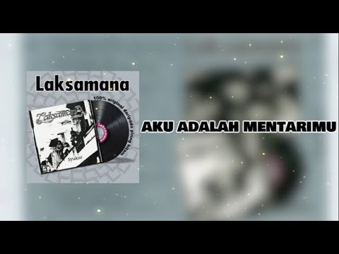 LAKSAMANA - AKU ADALAH MENTARI MU (OFFICIAL LYRICS VIDEO)