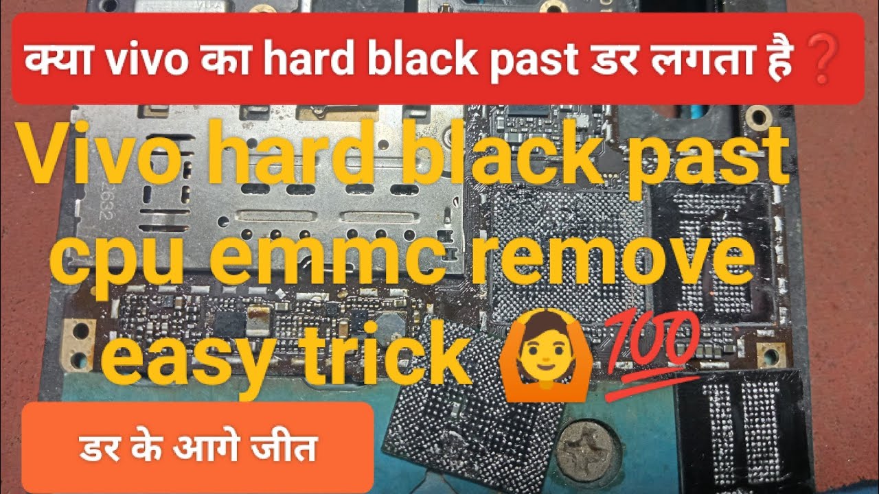 vivo hard black past cpu remove trick 💯💥//hard black past IC remove and clean //vivo hard black past