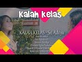 Kalah kelas  vocal sri aditya  putu bejo official