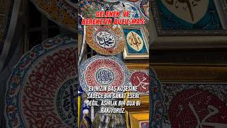 Gelenek Ve Bereketin Buluşması