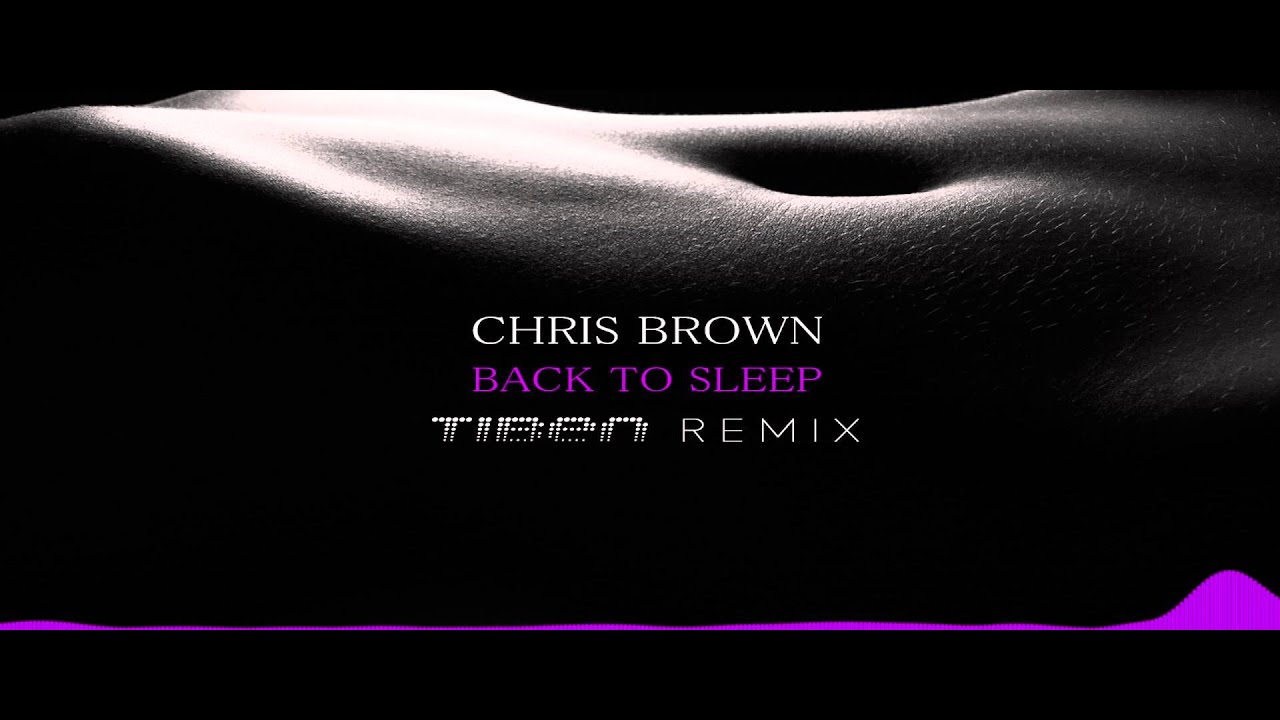 Chris brown back to sleep remix free download Chris brown back to sleep remix free download