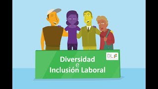 Diversidad e Inclusión Laboral