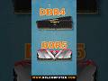DDR4 vs DDR5: Which RAM is Better? 🚀