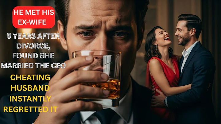 Met his EX-WIFE 5 years after DIVORCE, found she married the CEO. Cheating HUSBAND instantly regret