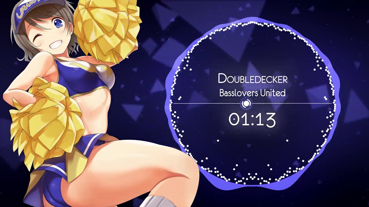 ♫ Nightcore → Doubledecker [Basslovers United] ♫