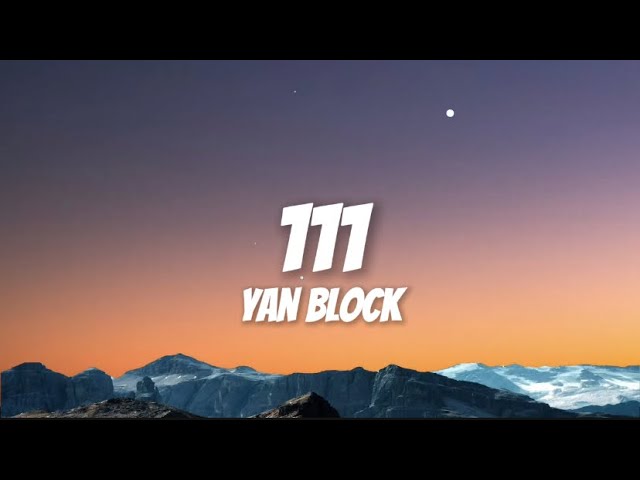 111 - Yan Block (Letra)