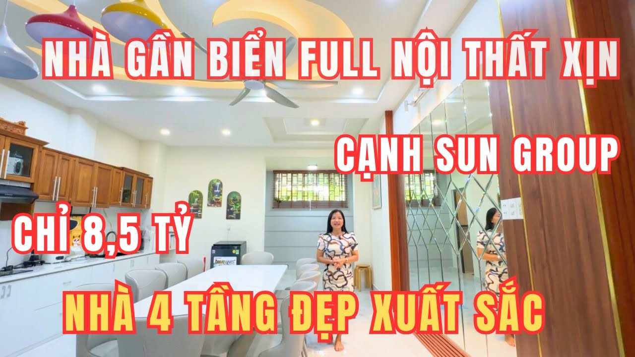 ❤️Chú Đi Nước Ngoài Cần Bán Gấp Nhà 4 Tầng Đẹp Gần Biển Gần Chợ Gần Sun Group Full Nội Thất Xịn Xò