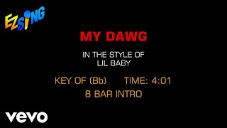 Lil Baby - My Dawg (Karaoke EZ Sing)