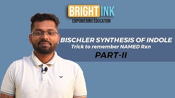 Synthesis of INDOLE - BISCHLER Synthesis | Mechanism