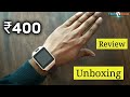 Android Smartwatch Unboxing Only 400 ₹