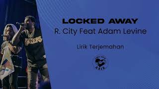 Download Lagu R. City feat Adam Levine - Locked Away (Lirik Lagu Terjemahan) MP3 Download Lagu R. City feat Adam Levine - Locked Away (Lirik Lagu Terjemahan) MP3