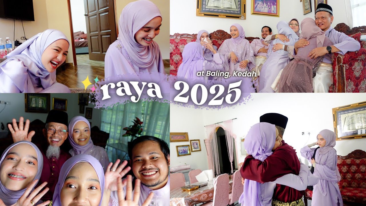 RAYA 2025 VLOG🌙 ain TANTRUM pagi raya?! | Baling, Kedah #rayaVLOG #VLOG