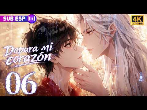 【ANIME BL】Depura mi corazón EP06 | 💘Demonio virtual se enamora de su creador y lo secuestra 💕