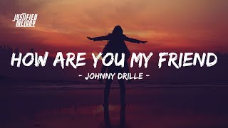 Johnny drille - My friend (Lyrics Video) Resimi