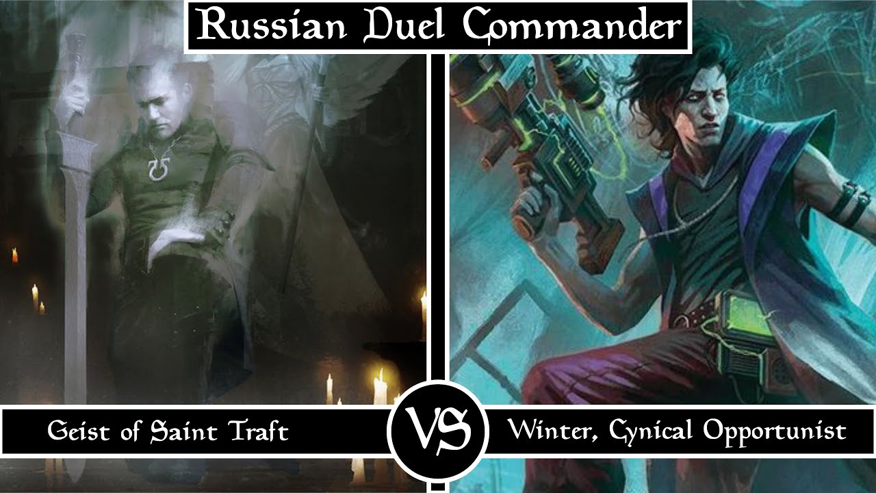 Geist of Saint Traft VS Winter Cynical Opportunist. Russian Duel Commander