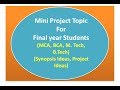 Mini Project Topic For Final year Students | Final year project for CSE