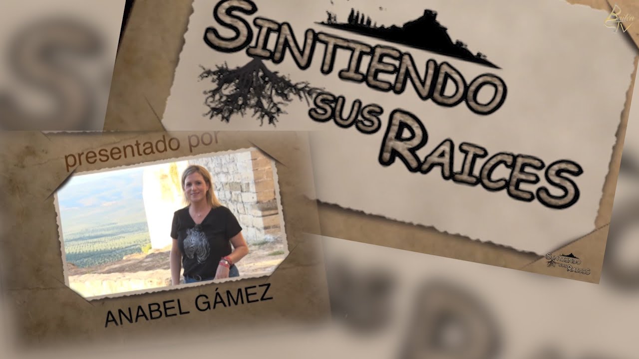 SABIOTE -Sintiendo Sus Raíces- con Anabel Gámez