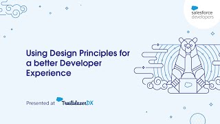 TDX '22 Developer Session: Using Design Principles for a better Developer Experience
