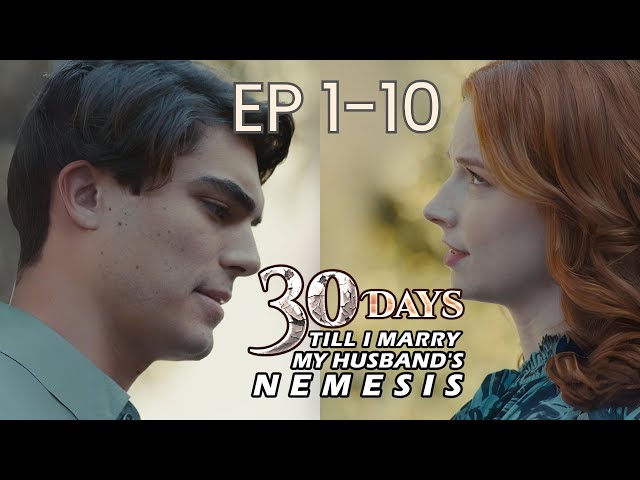 30 Days Til I Marry My Husband's Nemesis