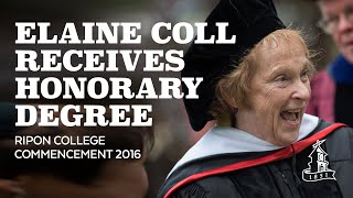 Ripon College Commencement 2016:  Elaine Coll Receives Honorary Degree