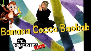 Banana Cocco Baobab - Gioiacustica Kids