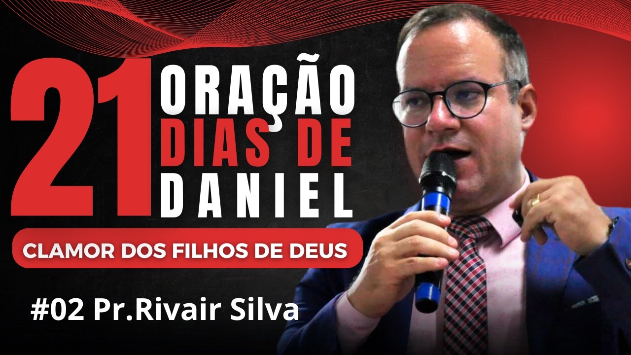 ⚠️ “Oração de Daniel Para Momentos de Crise e Decisões Difíceis” @Pr Rivair #prrivairsilva #fe