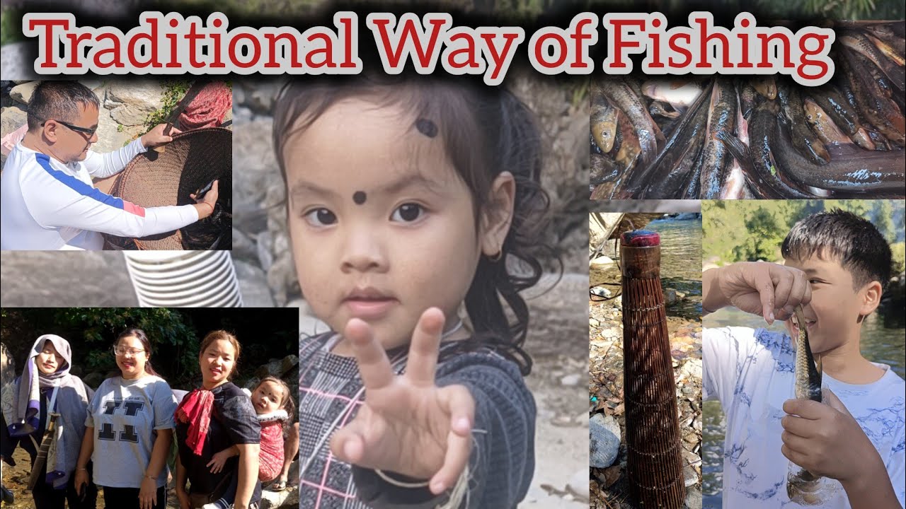 Traditional Way of Fishing Lepum in Galo Tribe of Arunachal Leparada District Basar Dali Village