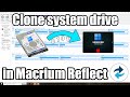 How to clone a Windows drive with Macrium Reflect in Windows 10