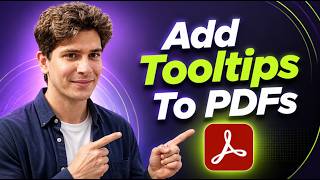 How To Add Tooltips To PDFs In Adobe Acrobat [2026 Guide]