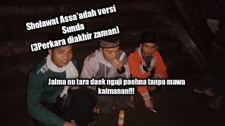 sholawat As sa'adah versi sunda‼️Jalma nu tara daek ngaji paehna tanpa mawa kaimanan.