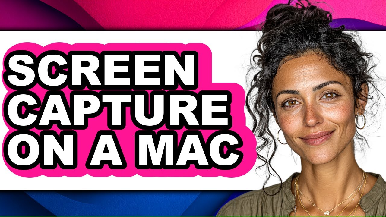How to Screen Capture on a Mac - Easy Guide