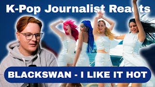 Download lagu K-pop Journalist Reacts | BLACKSWAN - I Like It Hot