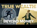 True Wealth: A Guide to Living Life on Your Own Terms