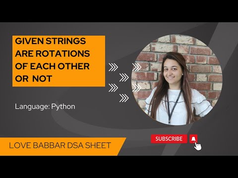 Check if given strings are rotations of each other or not in Python in Hindi