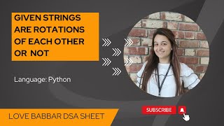 Check if given strings are rotations of each other or not in Python in Hindi