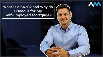 What is a SA302 and Why do I Need it for My Self-Employed Mortgage?