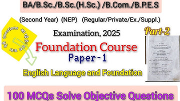 English Language and Foundation Paper-2025 ।। BA Second Year।। BA/Bsc/BBA/BCA