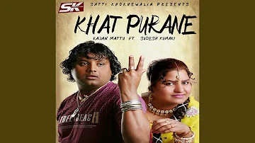 Khat Purane (feat. Sudesh Kumari)