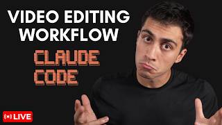 Automating My Video Editing Workflow with Claude Code (LIVE)
