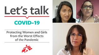 Let’s talk COVID-19: Protecting Women and Girls from the Worst Effects of the Pandemic Let’s talk COVID-19: Protecting Women and Girls from the Worst Effects of the Pandemic