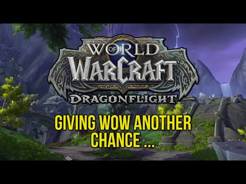 Live! Is it worth returning to WoW? Giving Dragonflight a Chance