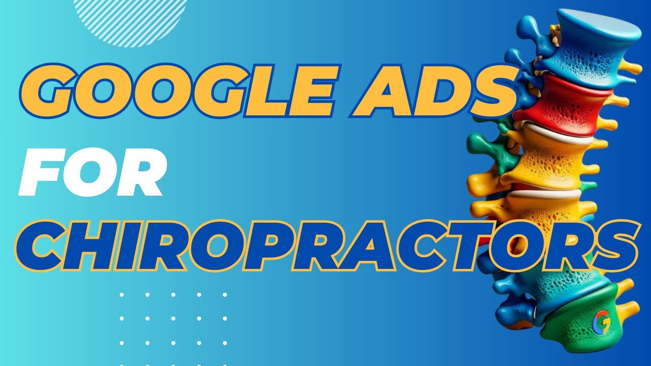 google ads for chiropractors