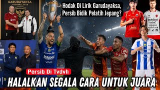 Persib Will Justify Any Means to Win the Title? 😱 Hodak Garudayaksa, Persib's Japanese Coach? 🤔Tr...