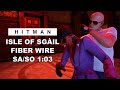 HITMAN WoA - The Ark Society (1:03) - Isle of Sgàil - SA/SO - Fiberwire