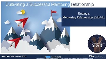 How To End a Mentoring Relationship!