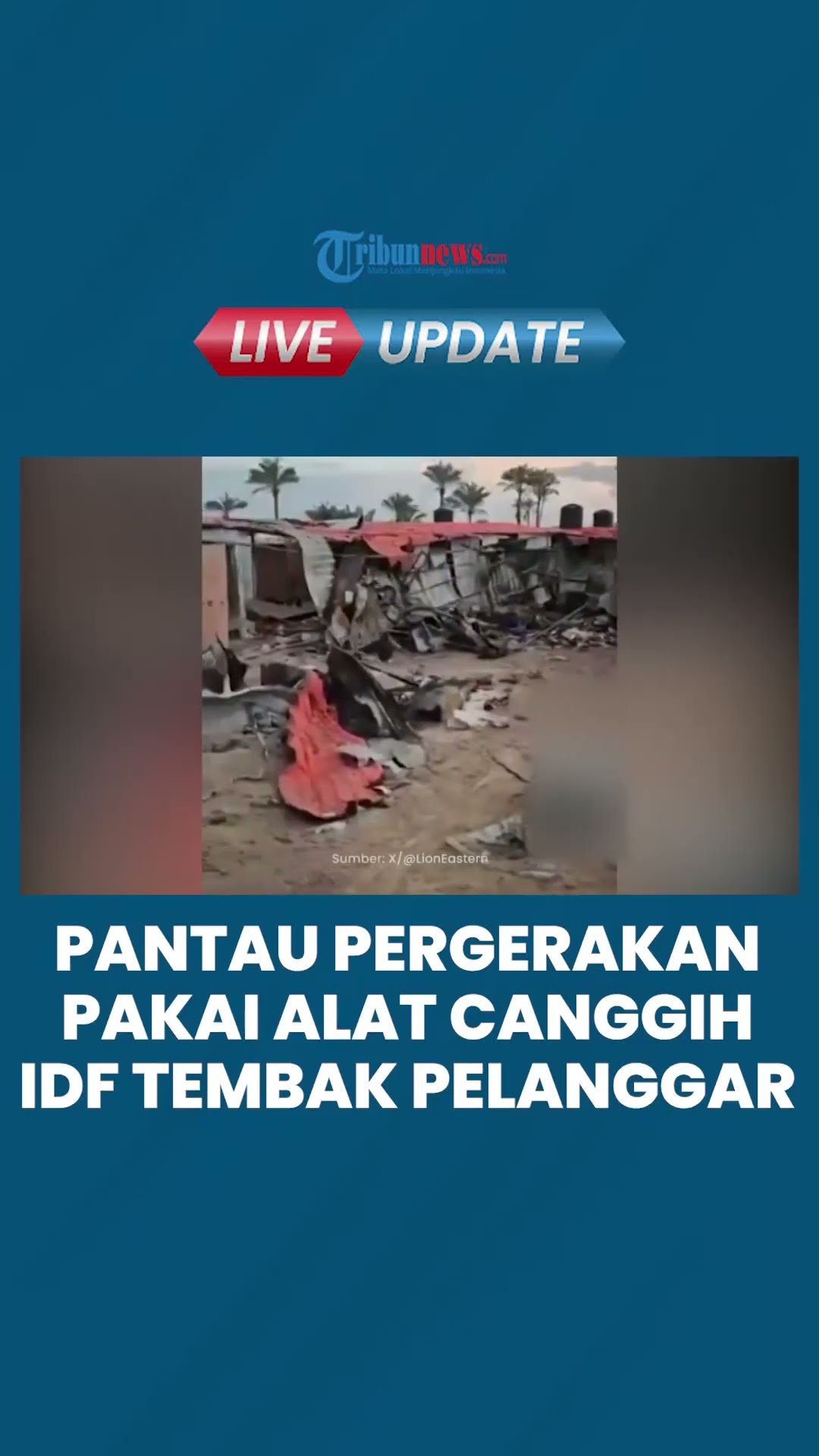 Zona Penyangga Israel di Gaza Rampung Dibangun, IDF Pantau Pergerakan dan Siap Tembak Pelanggar