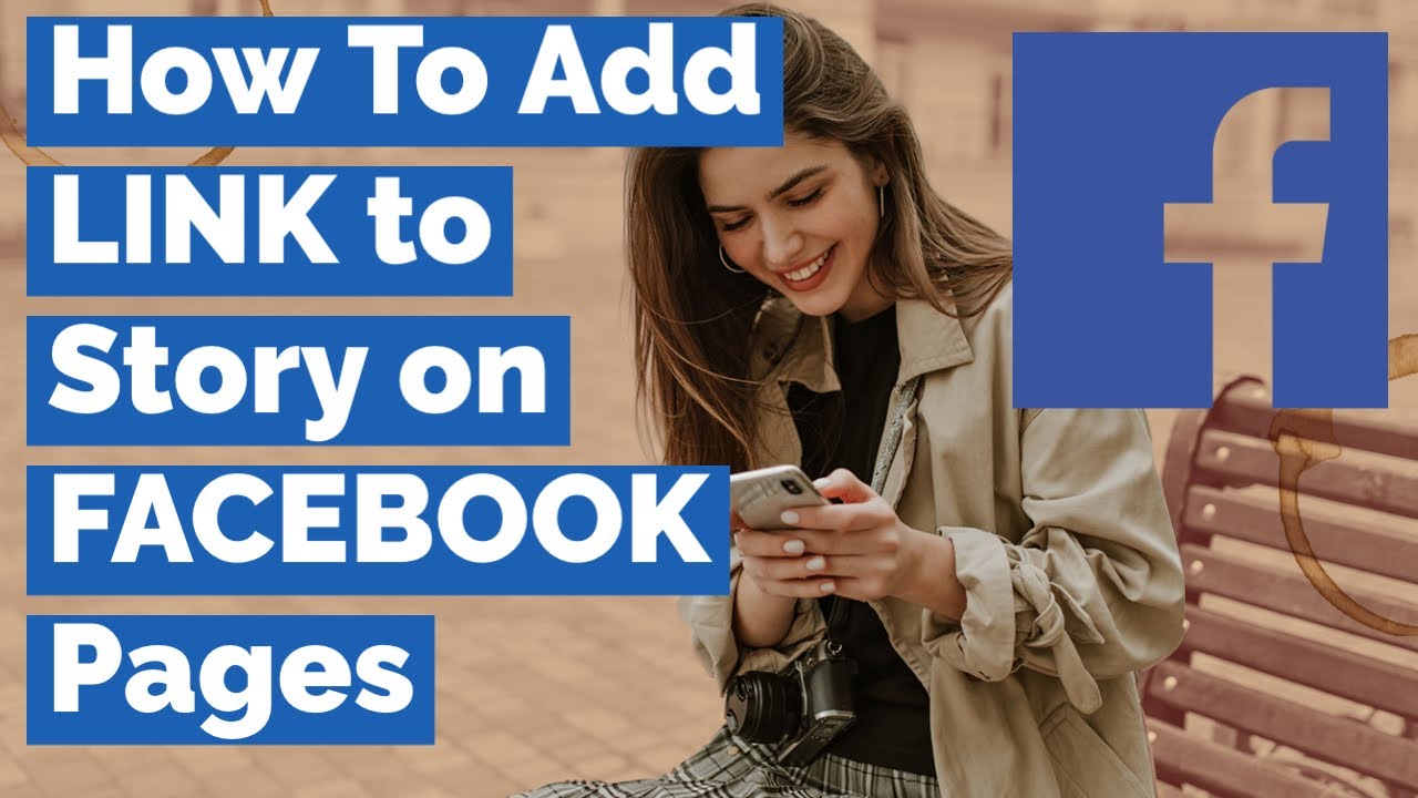 How to Add Link to Story on Facebook Page (2022)