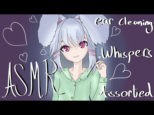 [ASMR] bunny needs your ears for just a few minutes (ear cleaning, whispers, assorted triggers)