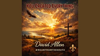 You Created Everything